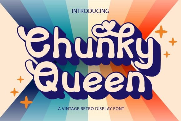 Chunky Queen: A Display Font That Makes Your Headlines Pop