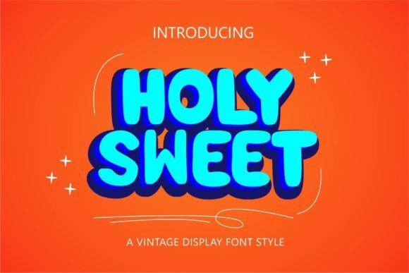 Holysweet: A Groovy Display Font That Stands Out in Fast-Scrolling Feeds
